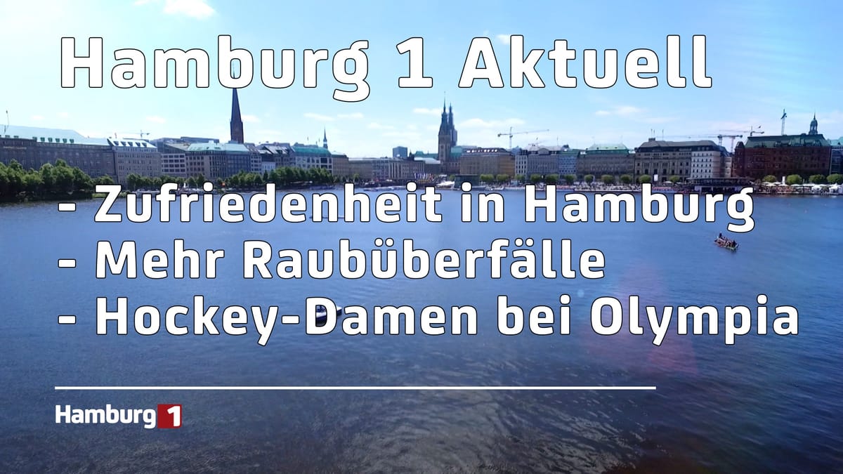 Hamburg Der Tag vom 30.07.2024