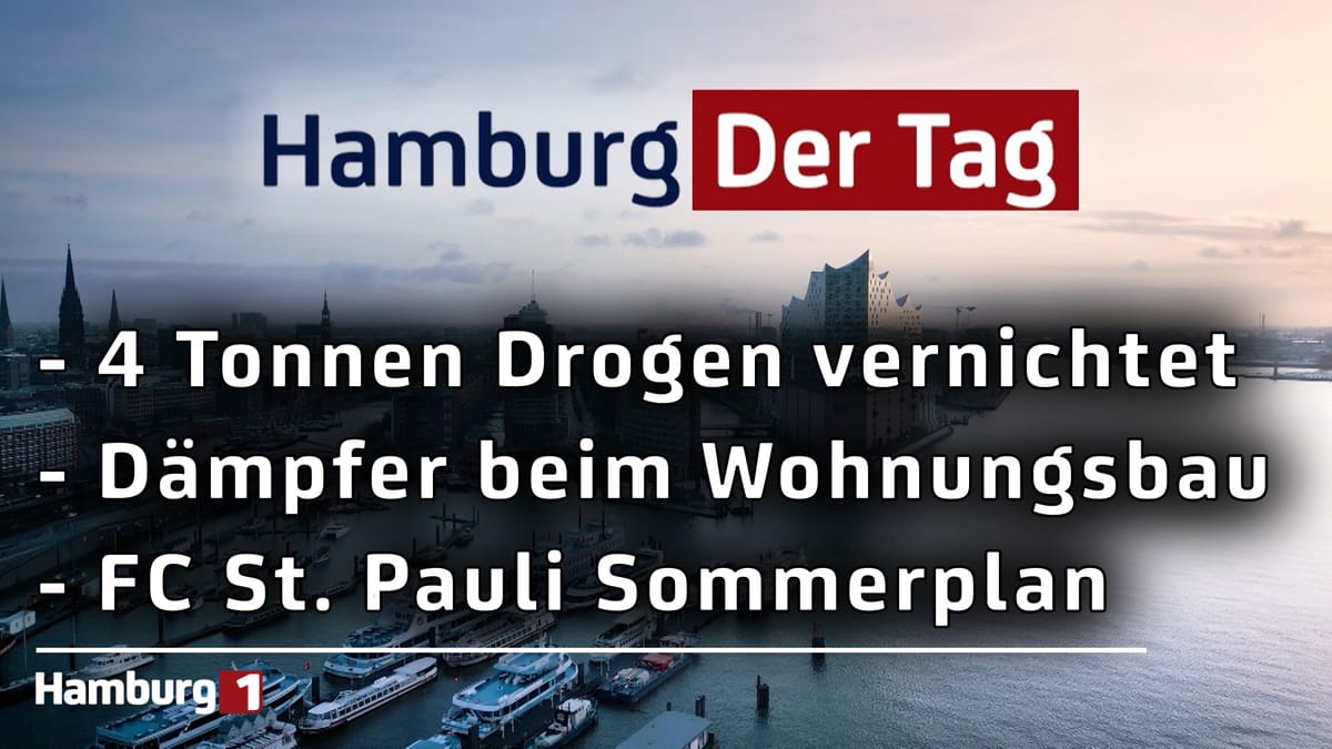 Hamburg Der Tag vom 22.05.2026