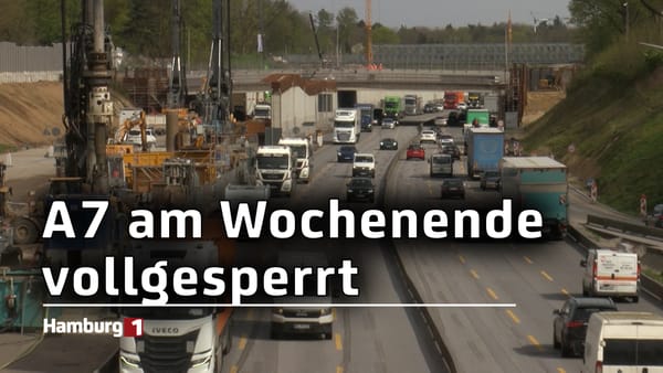 Am Wochenende: A7 Vollsperrung