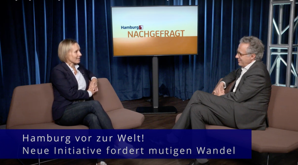 Nachgefragt: Hamburg vor zur Welt! Neue Initiative fordert mutigen Wandel