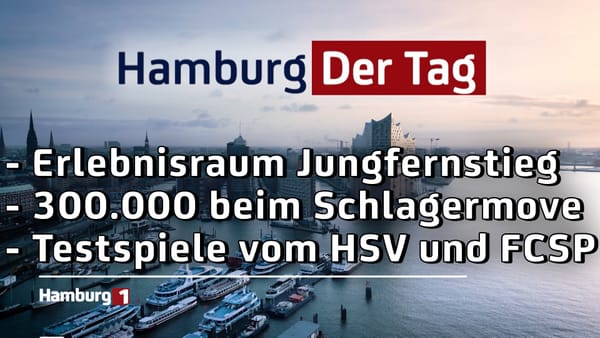 Hamburg Der Tag vom 07.07.2025