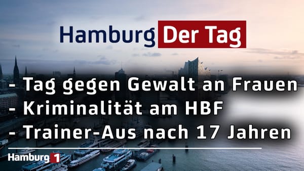 Hamburg Der Tag vom 25.11.2025