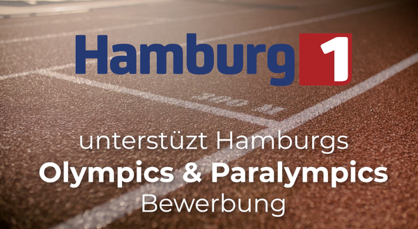Hamburg1 sagt Ja: Olympia & Paralympics in Hamburg!