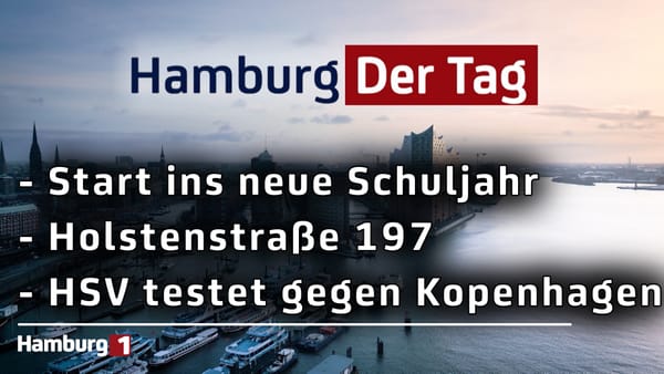 Hamburg Der Tag vom 19.08.2026